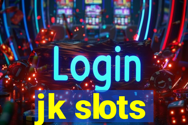 jk slots
